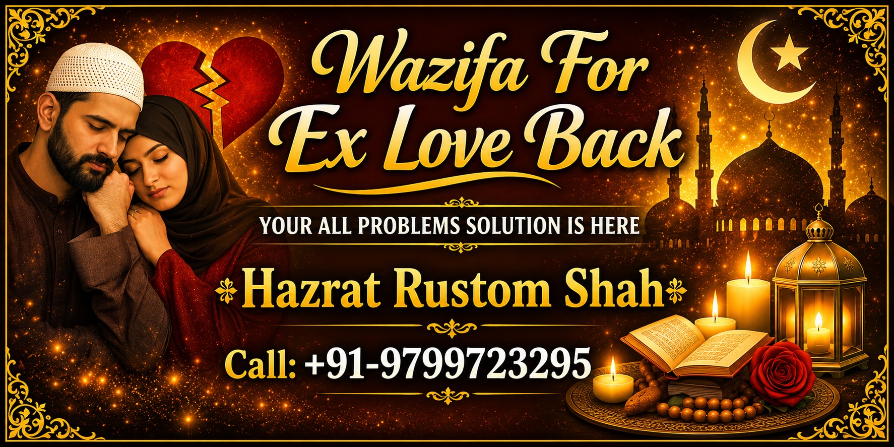 Hazrat Rustom Shah Call +91-9799723295