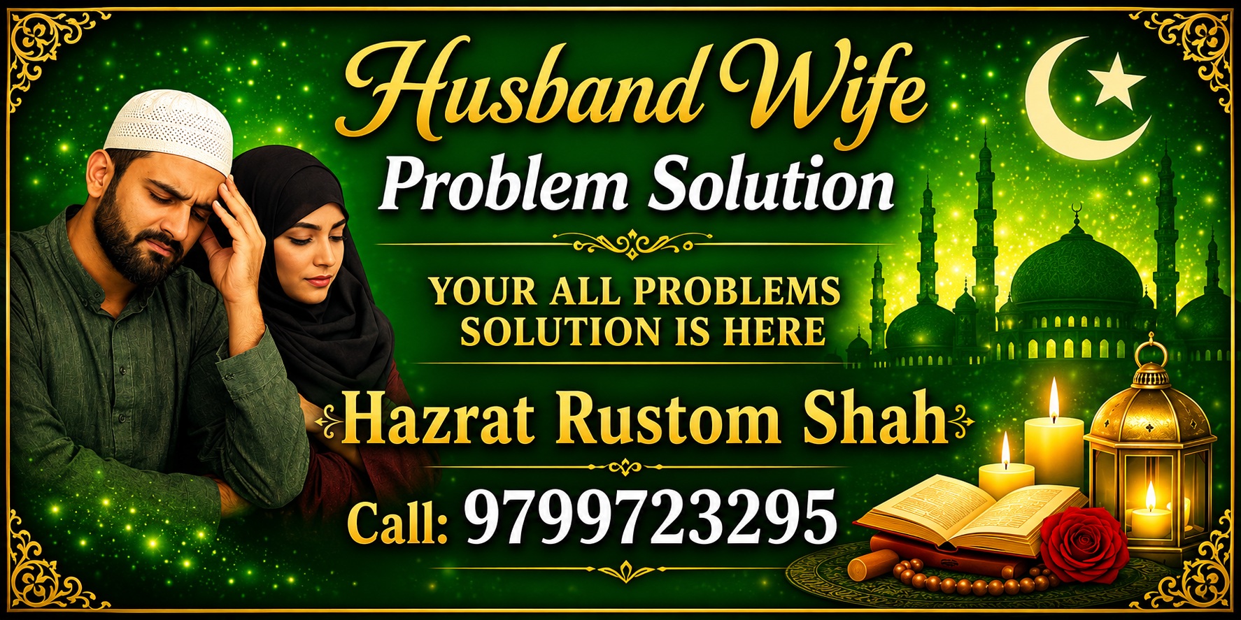 Hazrat Rustom Shah Call +91-9799723295